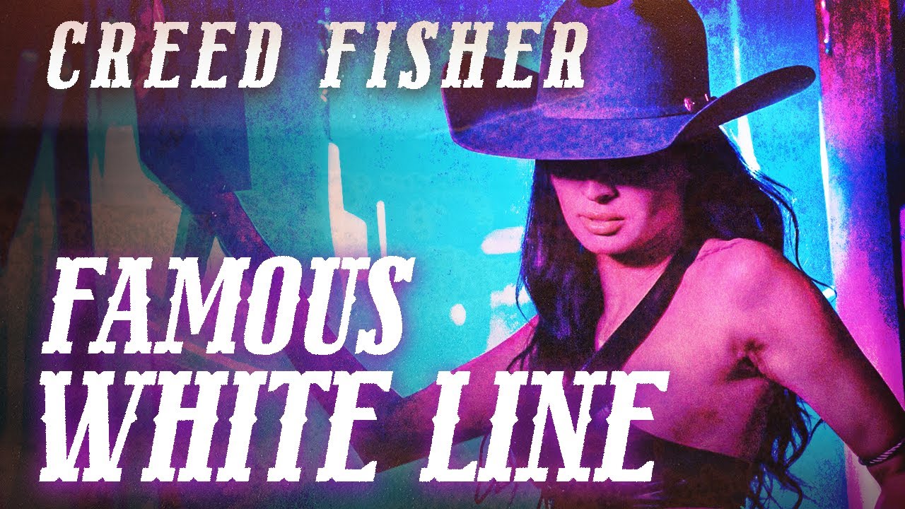 Creed Fisher- Famous White Line (Official Lyric Video)