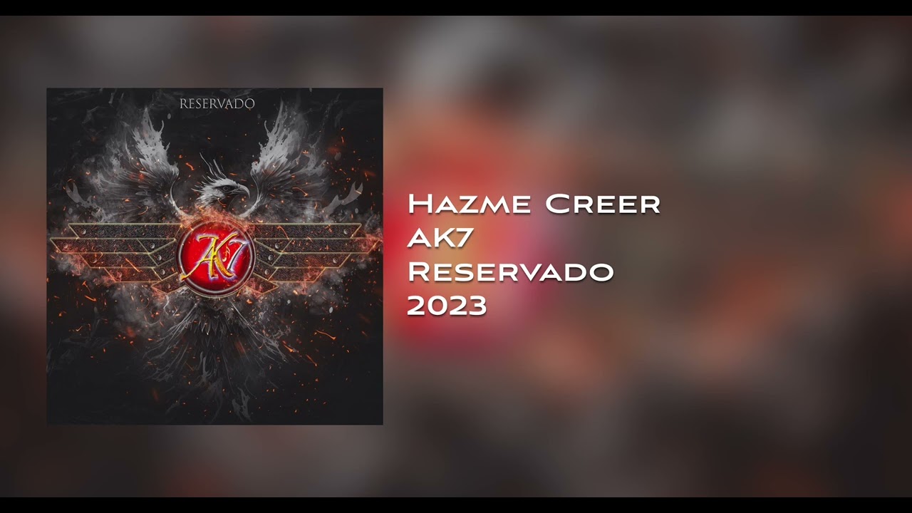 AK7 - Hazme Creer - 2023