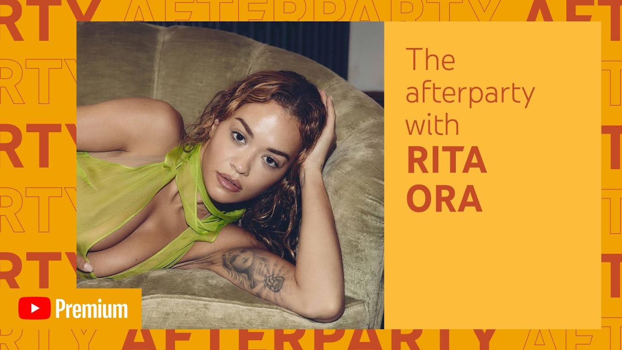 Rita Ora’s YouTube Premium Afterparty