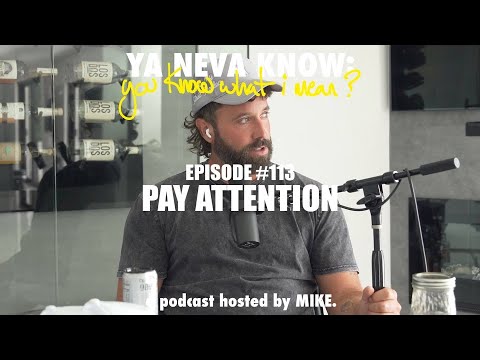 YNK Podcast #113 - Pay Attention