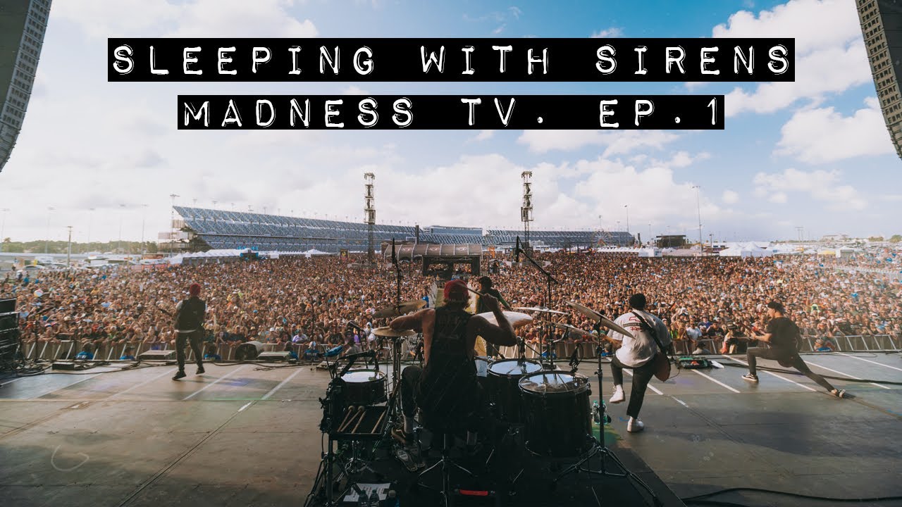Sleeping With Sirens - MADNESS TV EP. 1