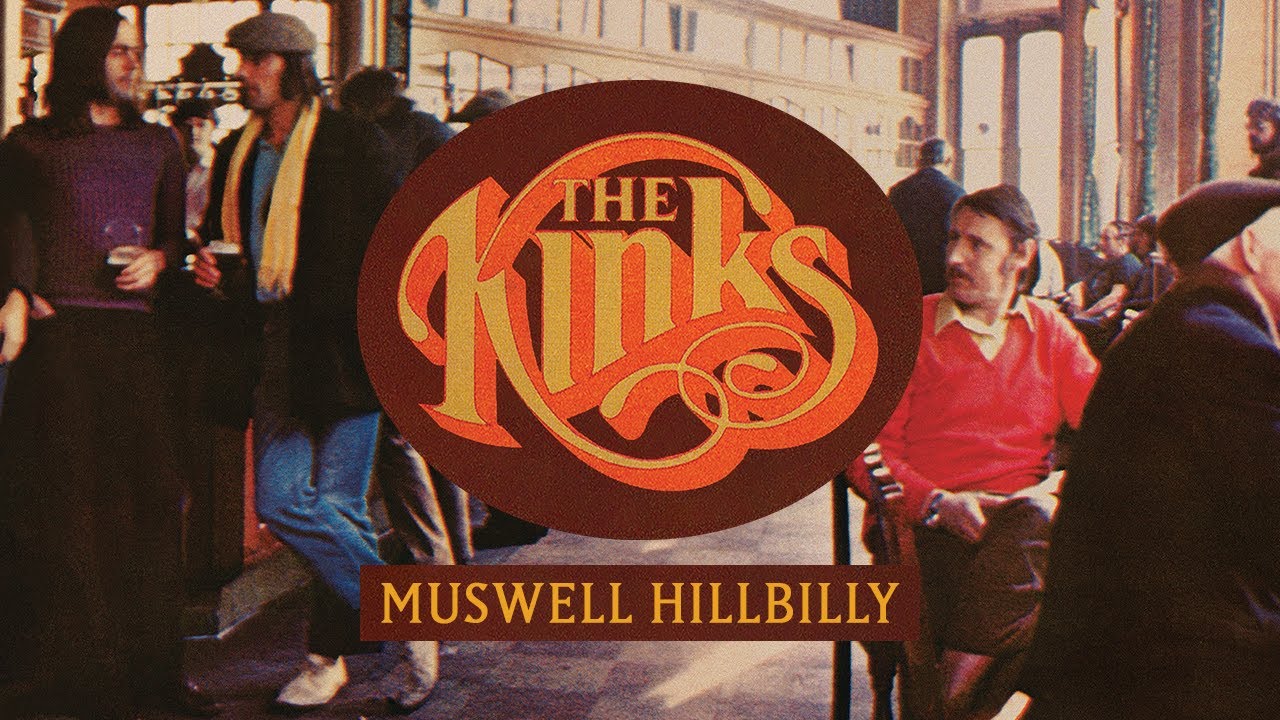 The Kinks - Muswell Hillbilly (Official Audio)
