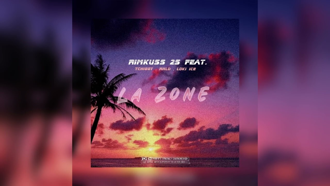 RimKuss 2S - La Zone Ft. @tchiggy_tnt @Le_icee & @RnldOfficiel (Son Officiel)