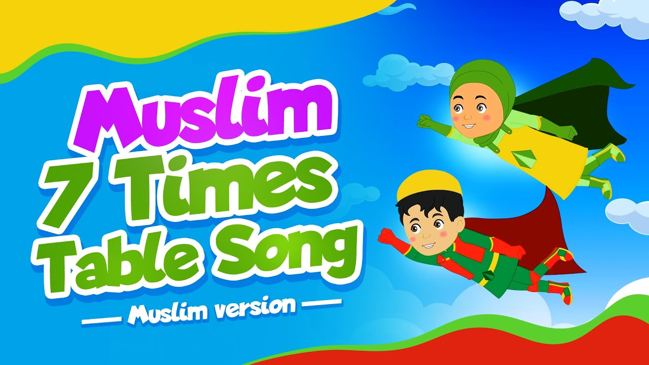 Muslim 7 Times Table Song I Times Table Songs For Muslims