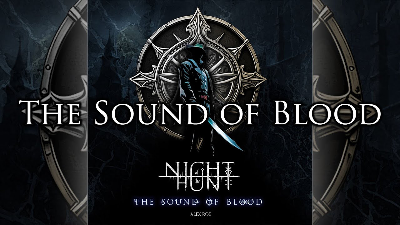 Night of the Hunt: The Sound of Blood - The Sound of Blood (May 29th Release)