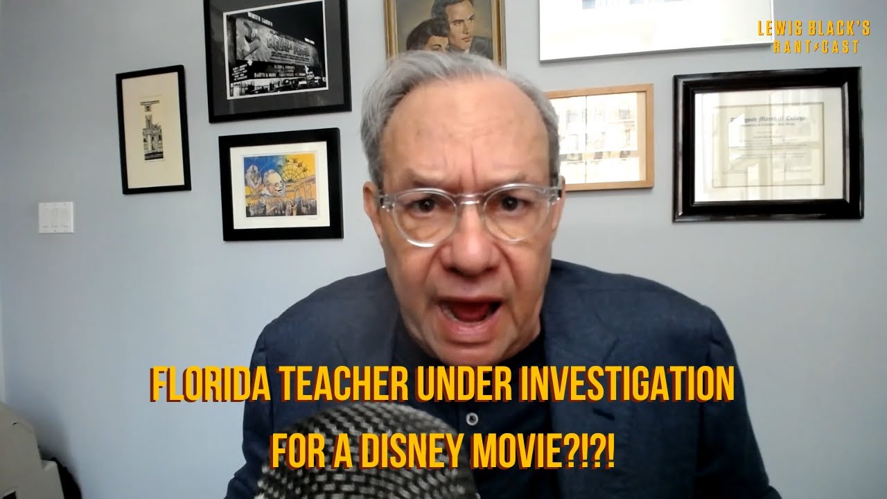 Lewis Black Discusses Teacher Under Investigation For Showing Disney Movie (Lewis Black's Rantcast)