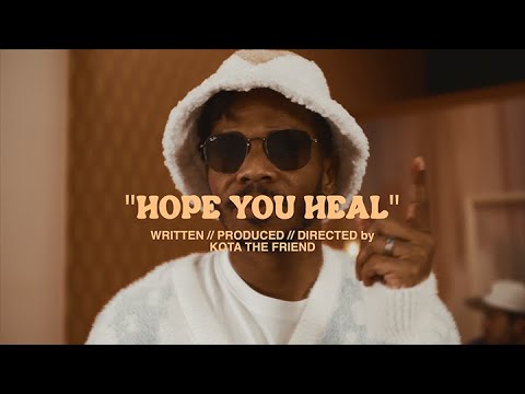 KOTA the Friend -Hope You Heal [Official Video]
