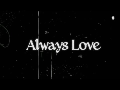 Lauren Jauregui - Always Love [Official Lyric Video]