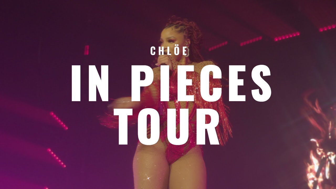 Chlöe - In Pieces Tour (Documentary)