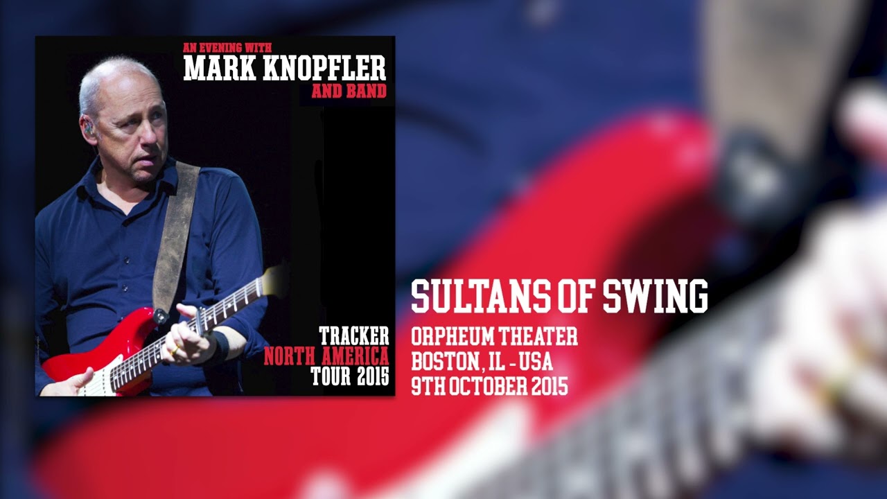 Mark Knopfler - Sultans Of Swing (Live, Tracker North America Tour 2015)