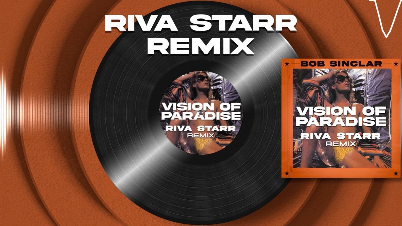 Bob Sinclar - Vision Of Paradise (Riva Starr Remix) Official Video
