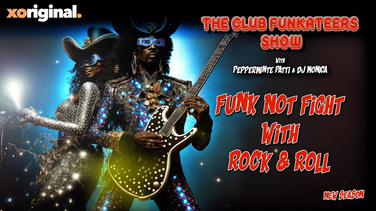 Funk not Fight with Rock and Roll! (Club Funkateers Show: Episode 2)