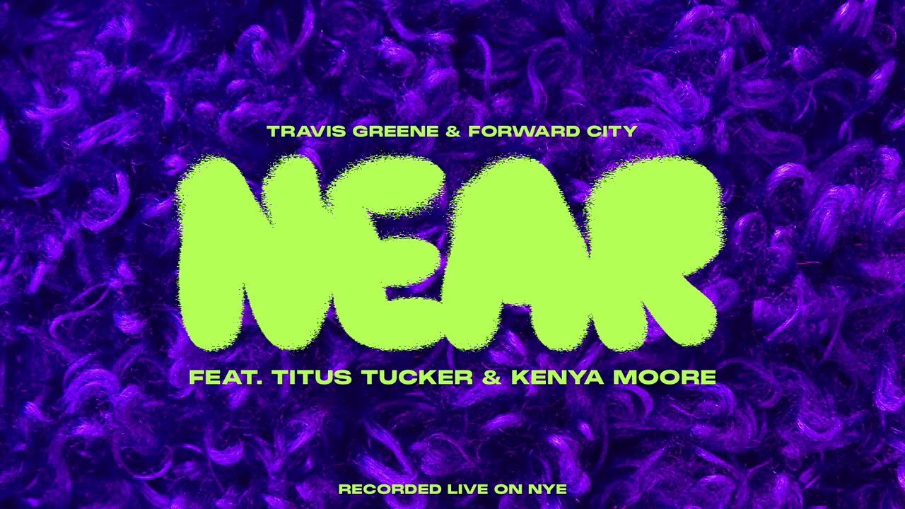 Near (featuring Titus Tucker & Kenya Moore) [Official Audio]