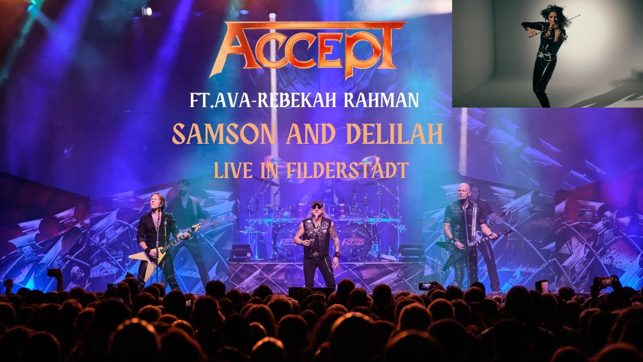 LIVE IN FILDERSTADT  Samson and Delilah ft. Ava-Rebekah Rahman ( Official video)