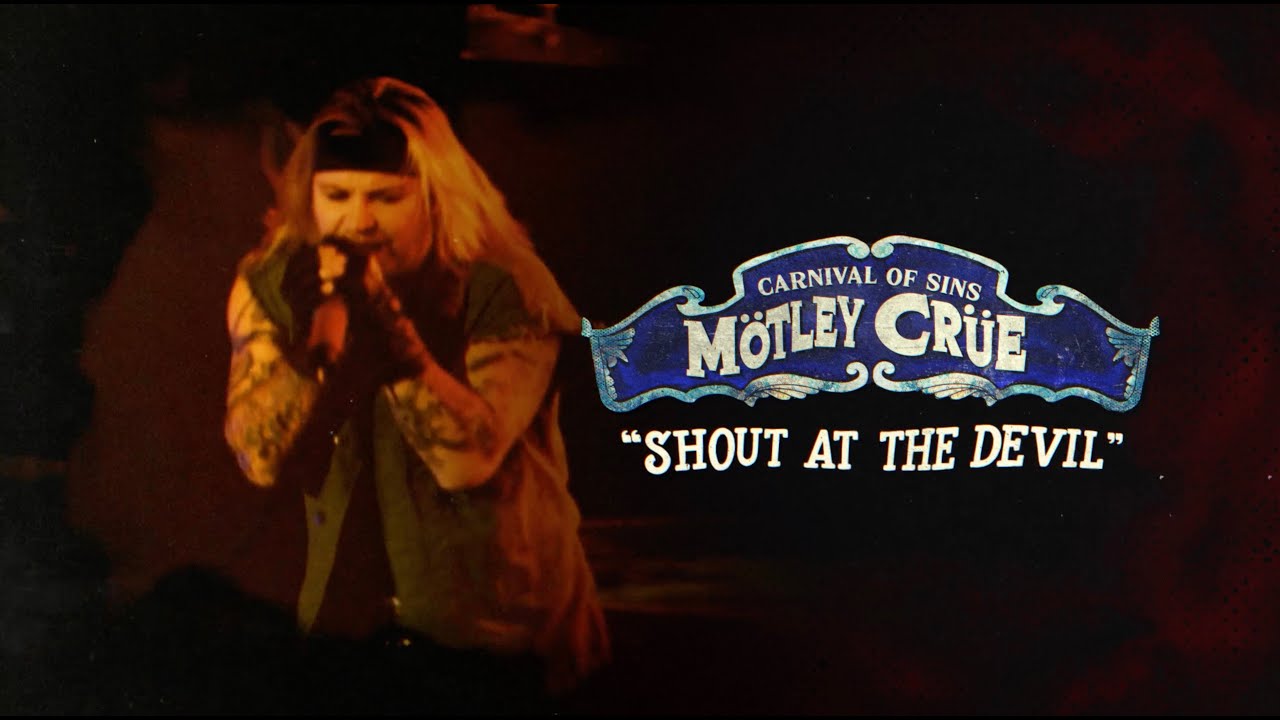 Mötley Crüe - Shout At The Devil - Carnival Of Sins (Live) [Official Audio]