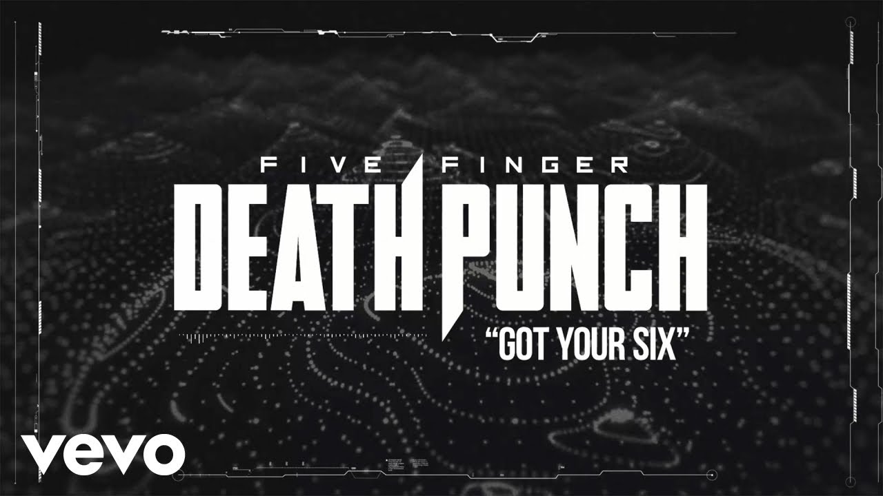 Five Finger Death Punch - Got Your Six (Official Lyric Video)