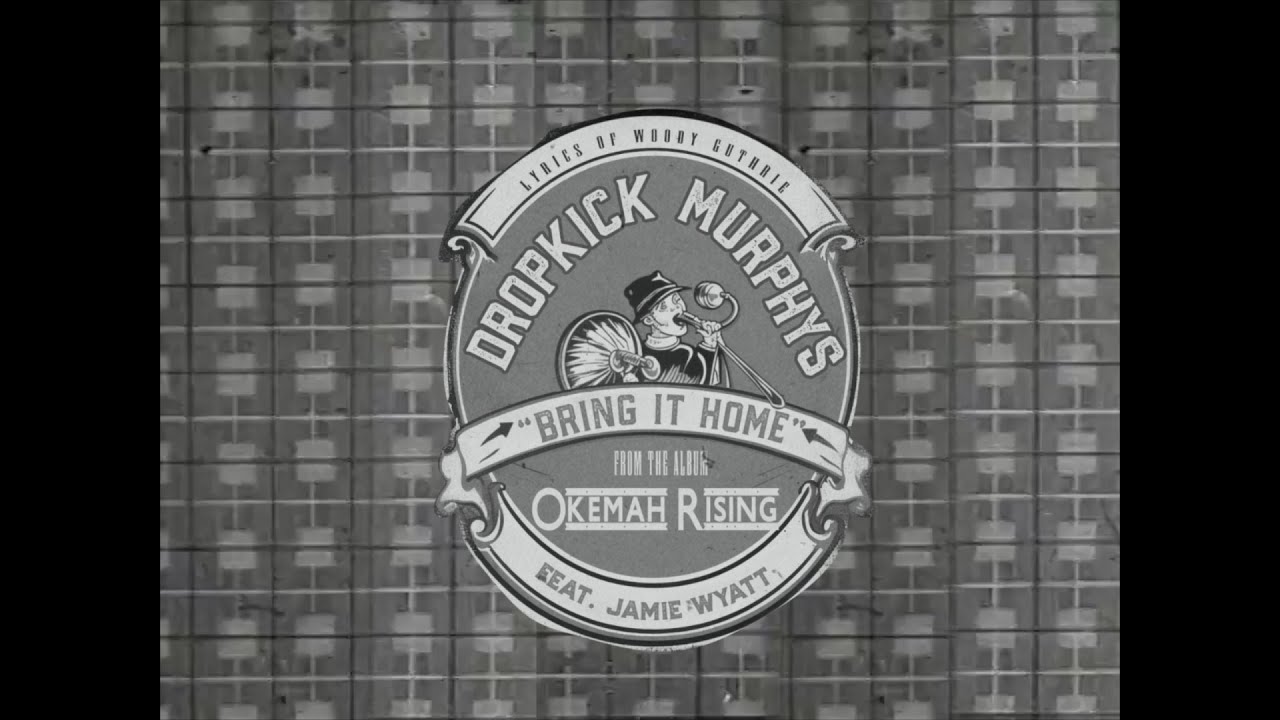 Dropkick Murphys "Bring It Home" ft. Jaime Wyatt (Music Video)