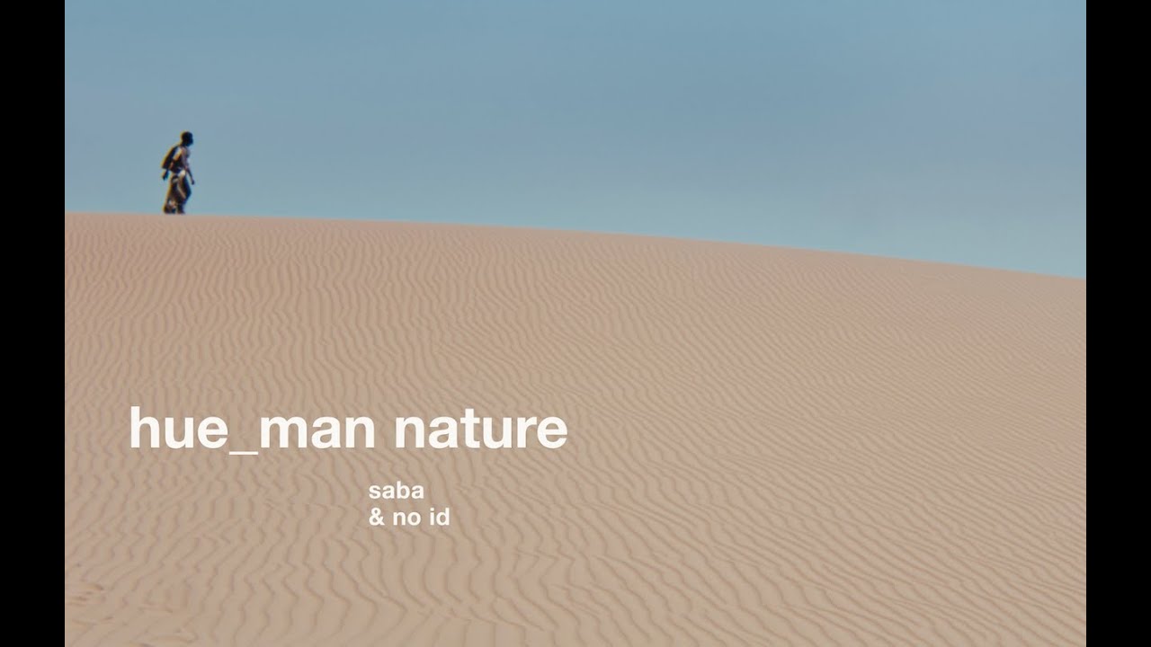 hue_man nature - Saba & No ID