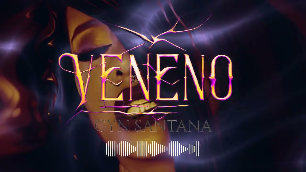 Cyn Santana - Veneno (Audio Visualizer)