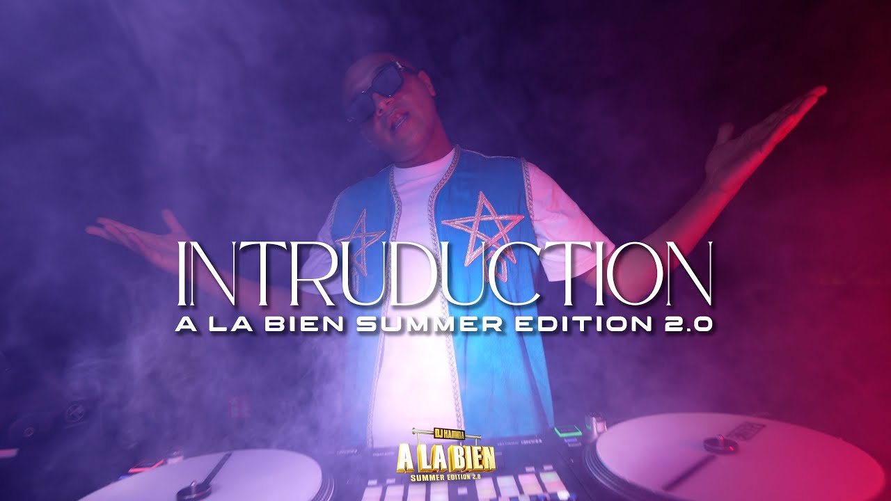 DJ Hamida - Introduction "A la bien, summer 2.0" feat. Barakette ☀️