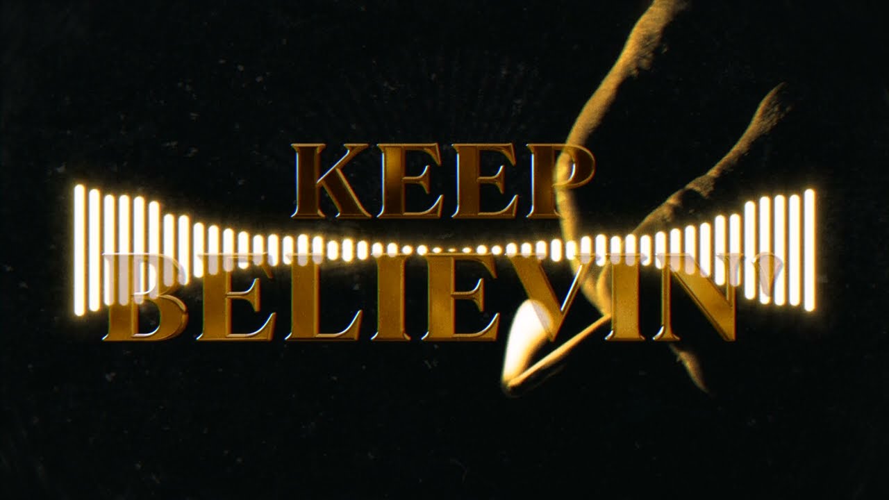 Keep Believin' (2023)