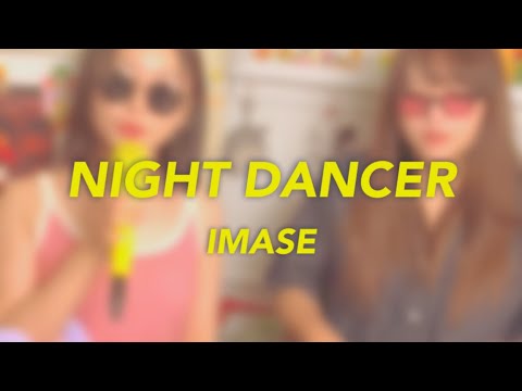 NIGHT DANCER - imase (Arranged by SBGB)