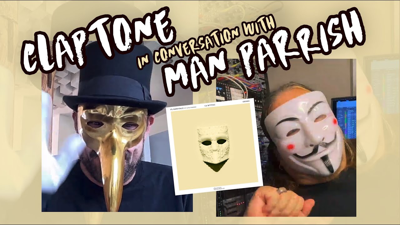 Claptone: In Conversation with Man Parrish