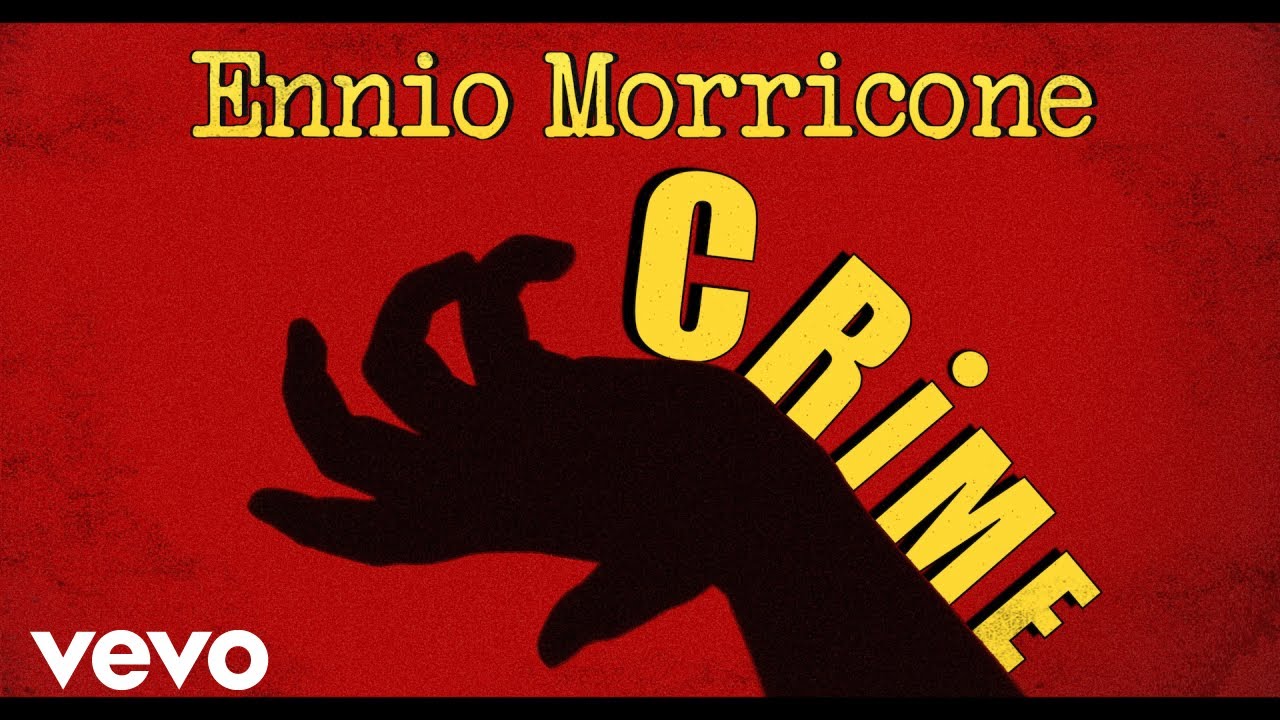 Ennio Morricone - Crime • Thriller Music Soundtracks