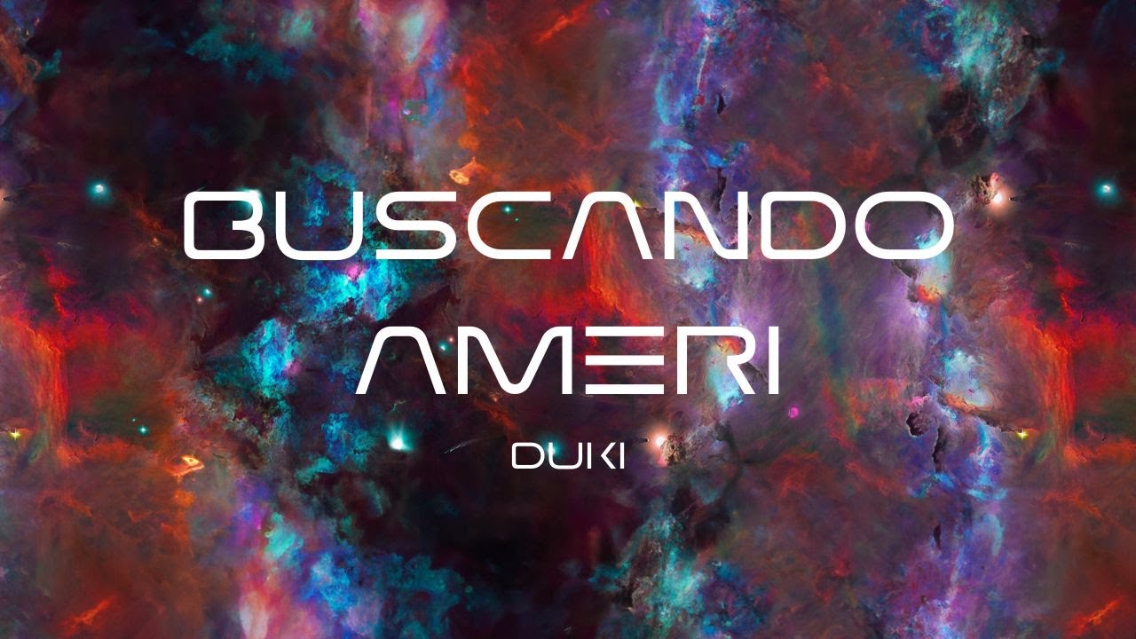 DUKI - bUSCANDO Ameri (Video Lyric)