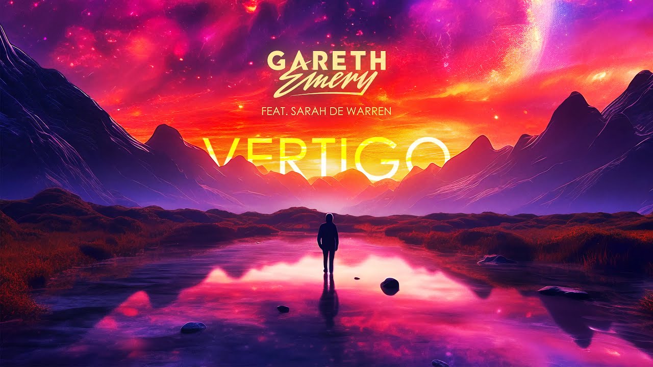 Gareth Emery feat.  Sarah de Warren - Vertigo (Official Lyric Video)