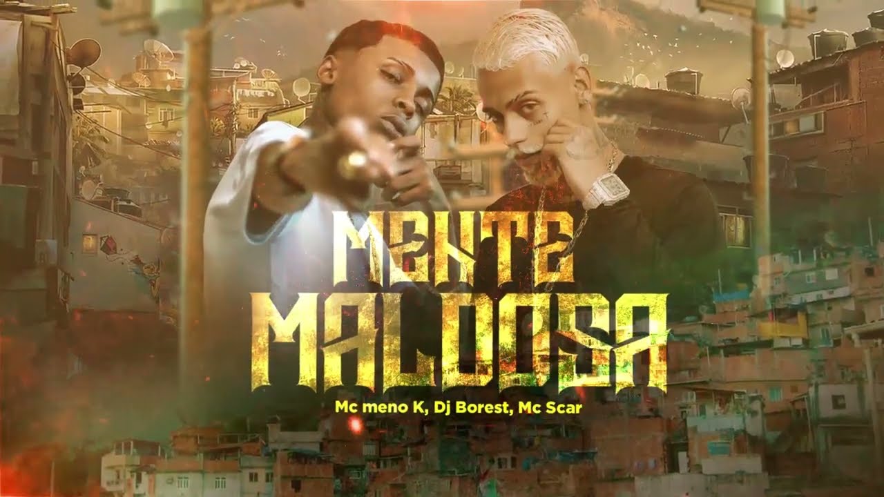 MC Meno K E MC Scar - Mente Maldosa (DJ Borest) Lançamento 2023