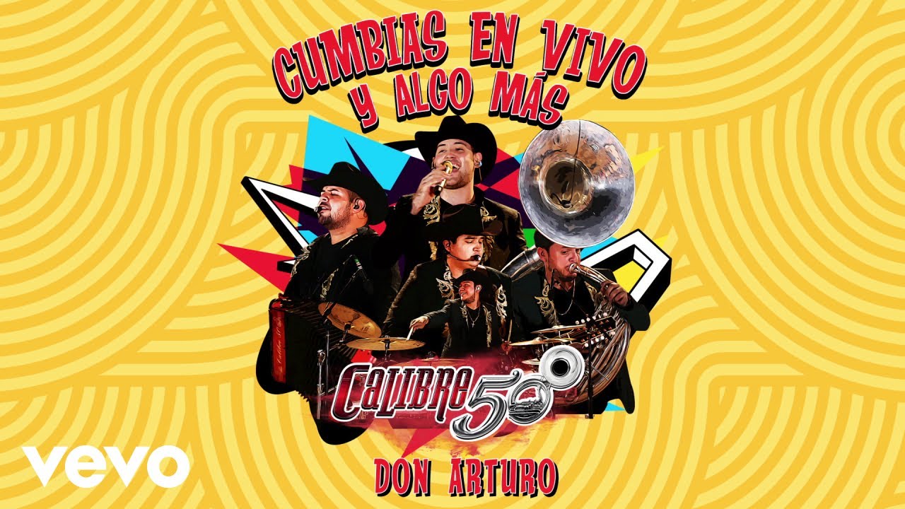 Calibre 50 - Don Arturo (Audio/En Vivo)
