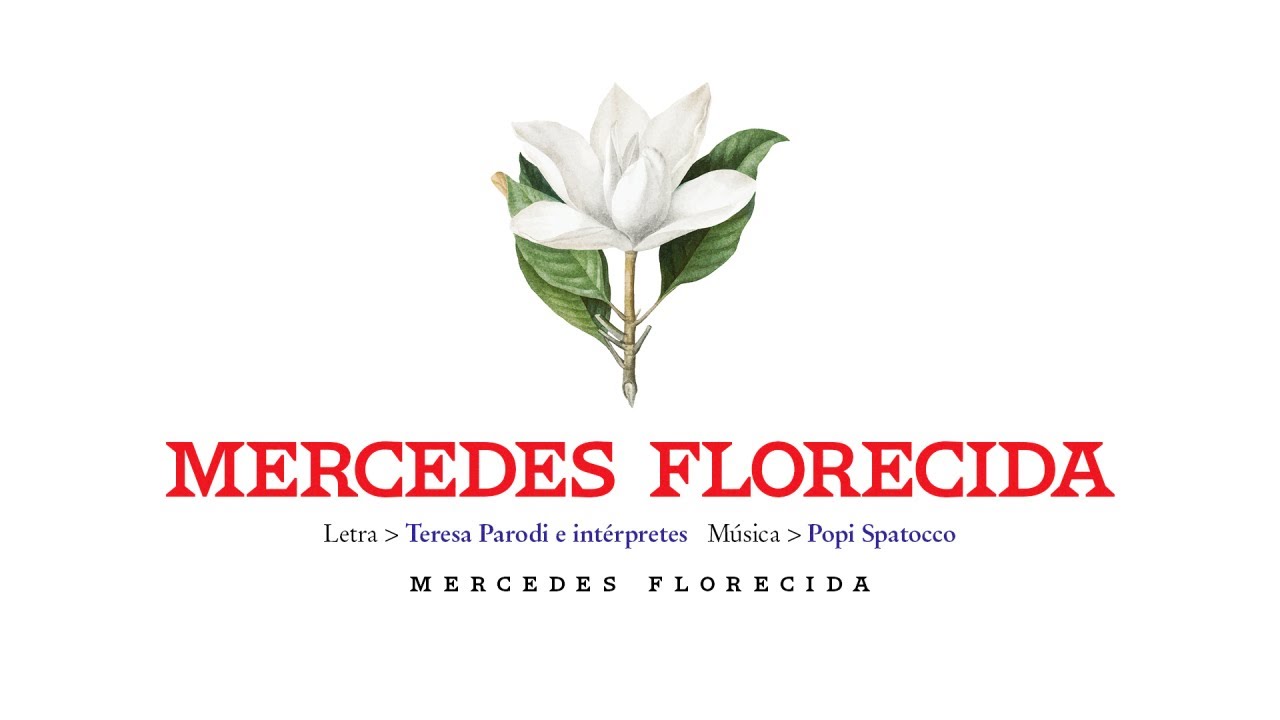 Mercedes Florecida (Official Lyric Video)