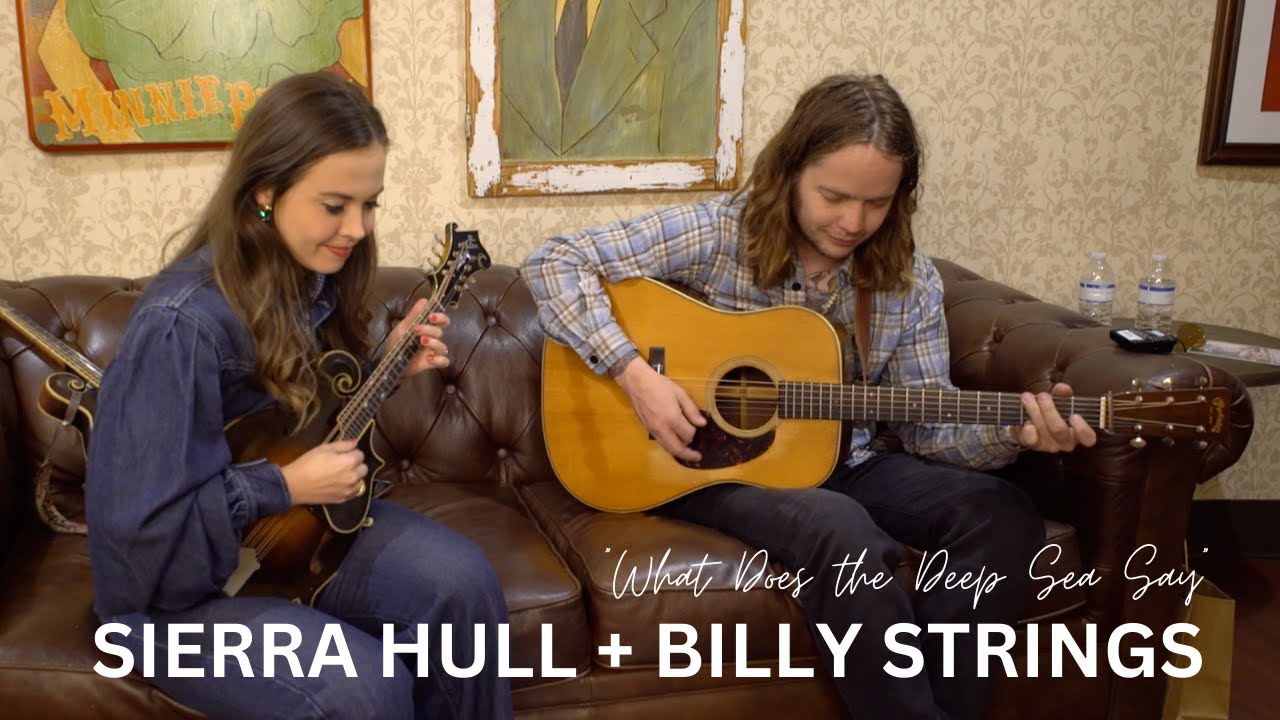 "What Does the Deep Sea Say" - Sierra Hull + Billy Strings (Backstage Rehearsal at the Ryman)