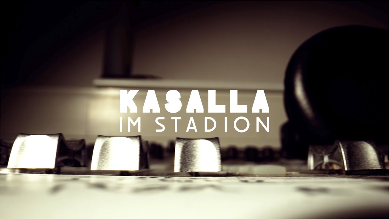 KASALLA im STADION - Der Film