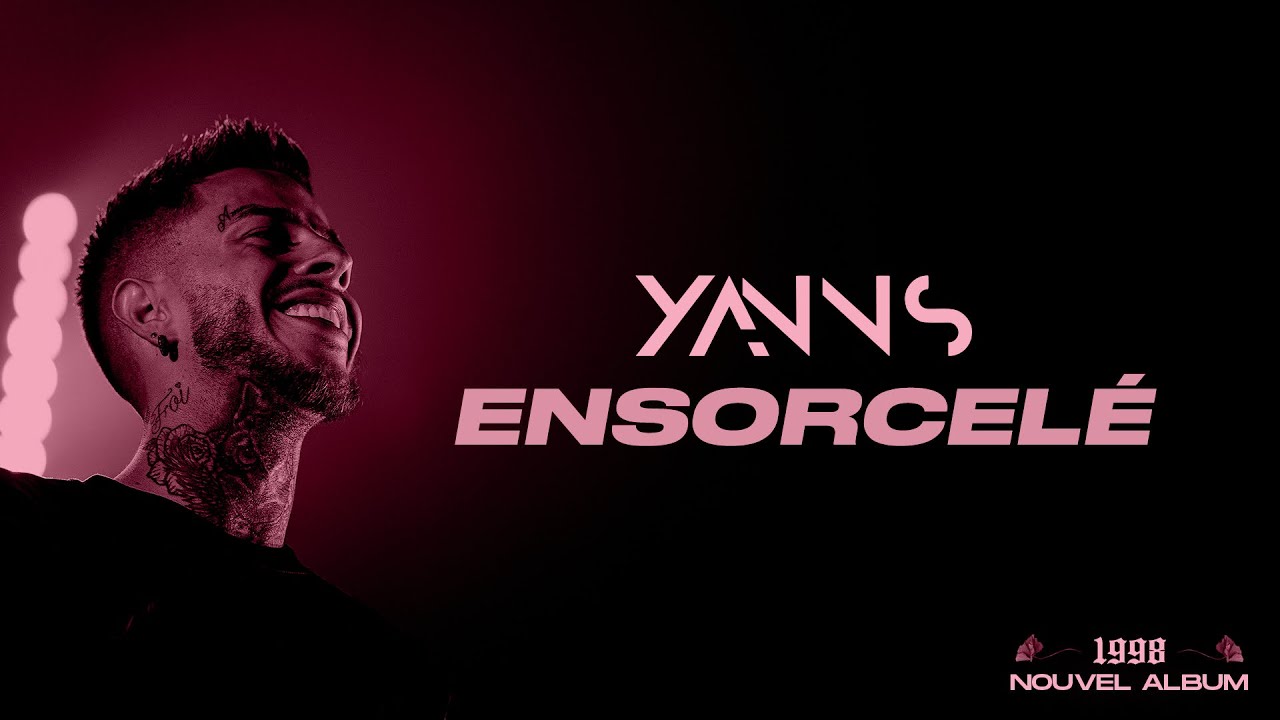 Yanns - Ensorcelé (Lyrics officiel)