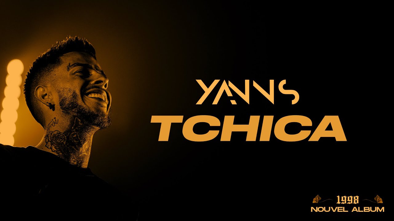 Yanns - Tchica (Lyrics officiel)