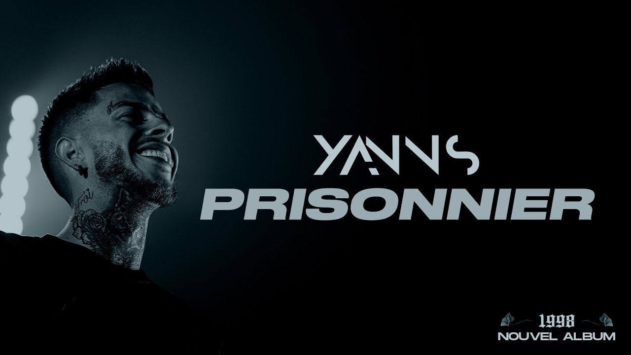 Yanns - Prisonnier (Lyrics officiel)