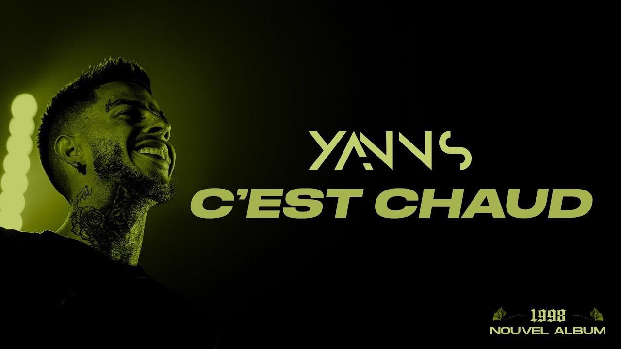 Yanns - C'est chaud (Lyrics officiel)