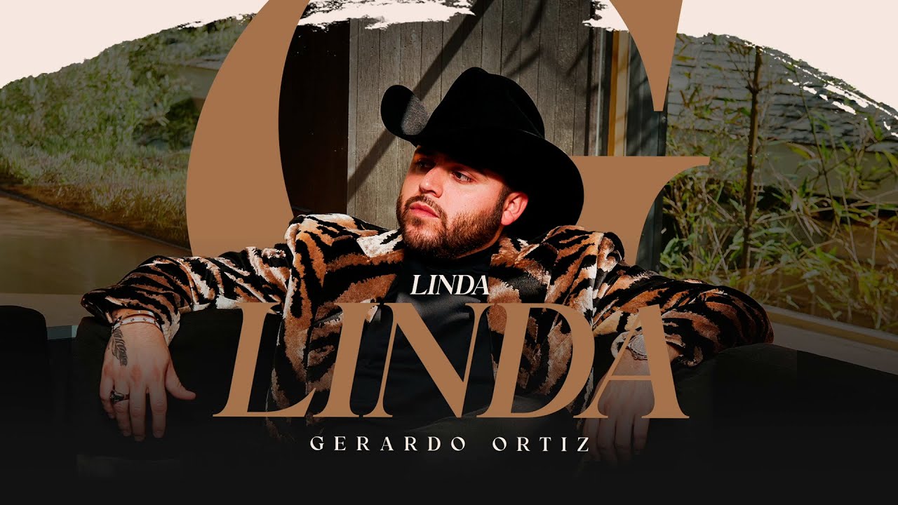 Gerardo Ortiz  - Linda Linda (Video Lyric)