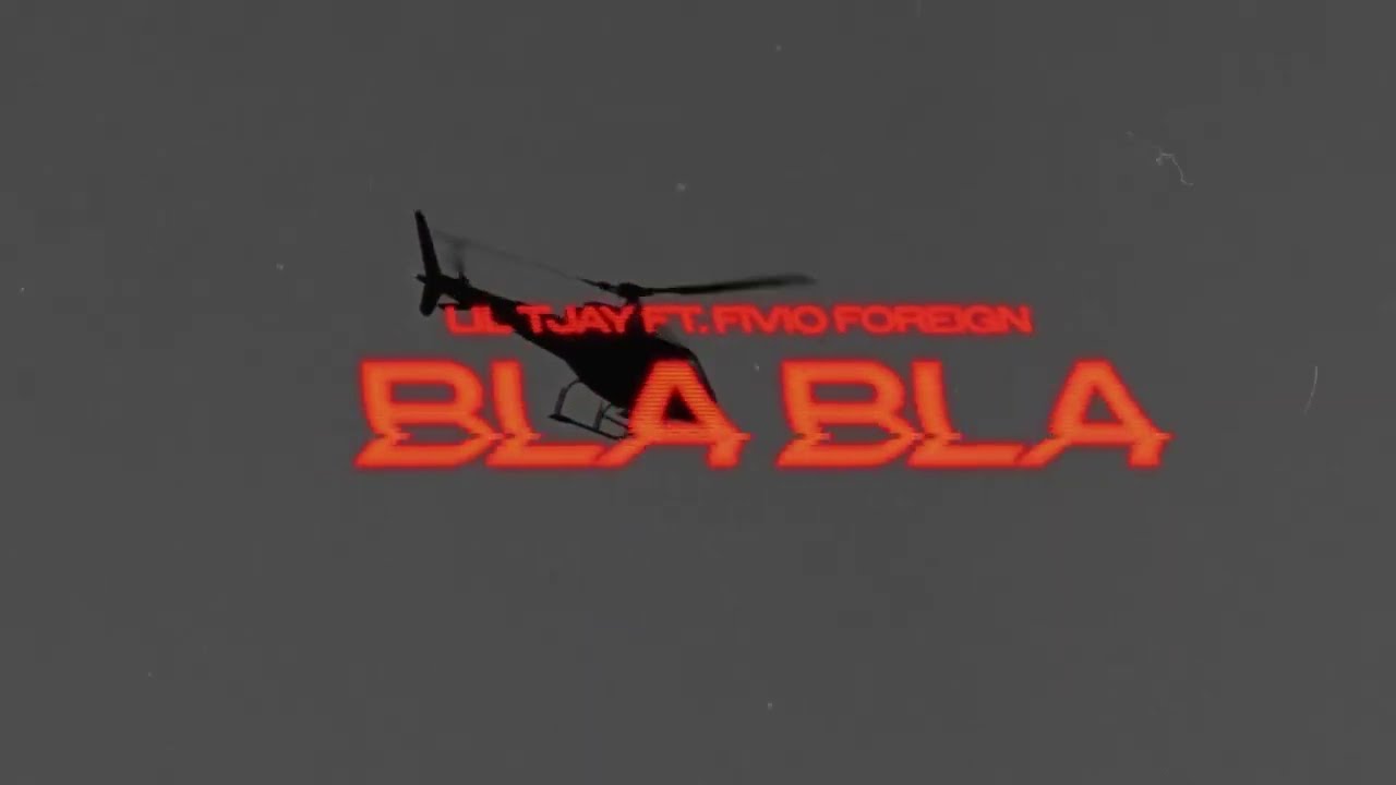 Lil Tjay - Bla Bla (feat. Fivio Foreign) (Official Audio) Video ...