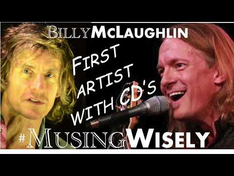 Ep. 16 "First artist with CD’s" Musing Wisely Podcast Featuring Billy McLaughlin
