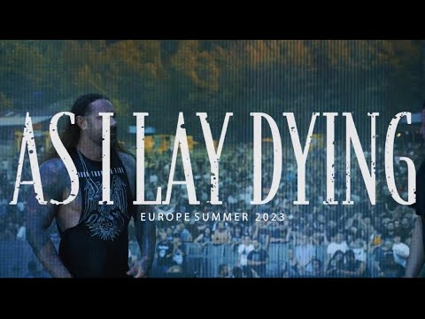 As I Lay Dying - TOUR RECAP: Europe Summer 2023