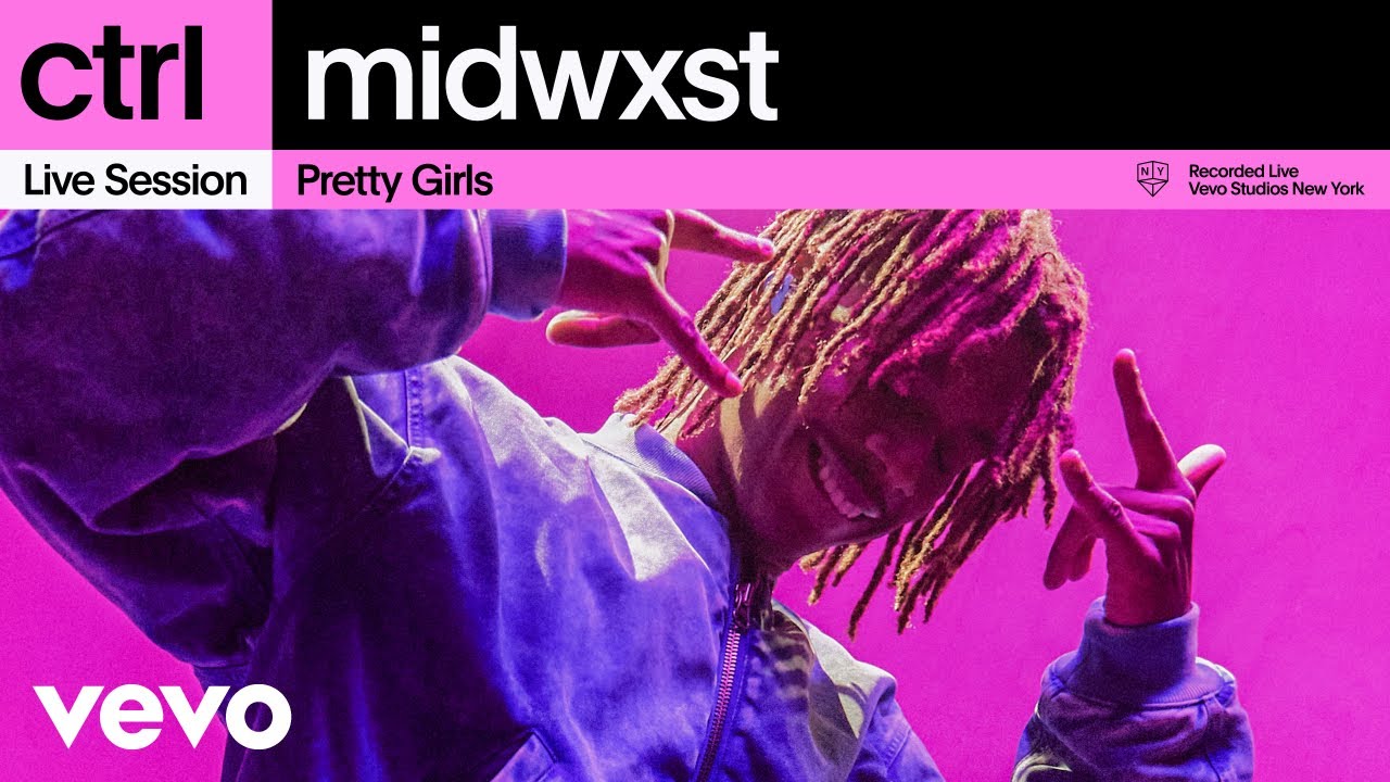midwxst - Pretty Girls (Live Session) | Vevo ctrl