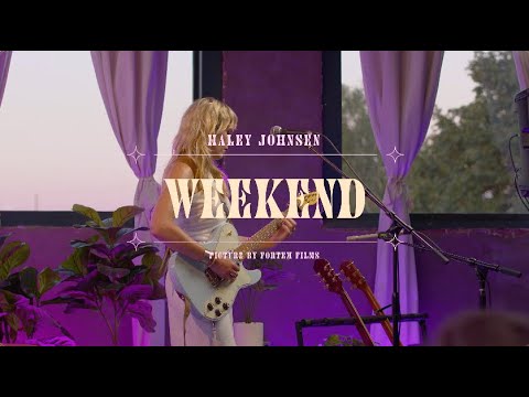 Haley Johnsen - Weekend (Live/Solo)