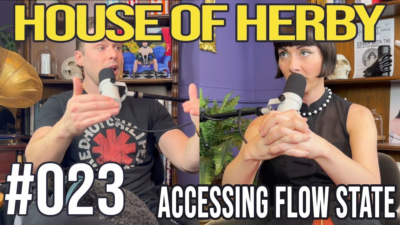 Removing Creative Blocks to Access Flowstate 🧘‍♀️ | House of Herby Podcast | EP 023