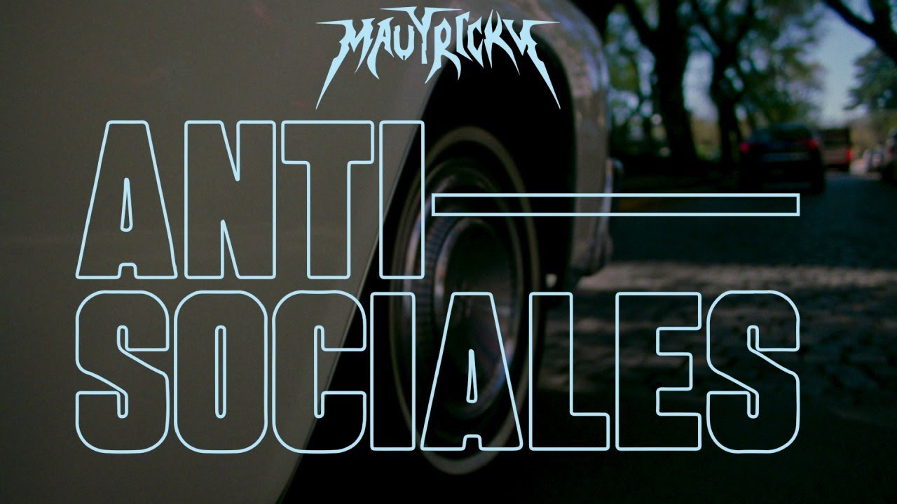 Mau y Ricky, Zion & Lennox - Antisociales (Official Lyric Video)