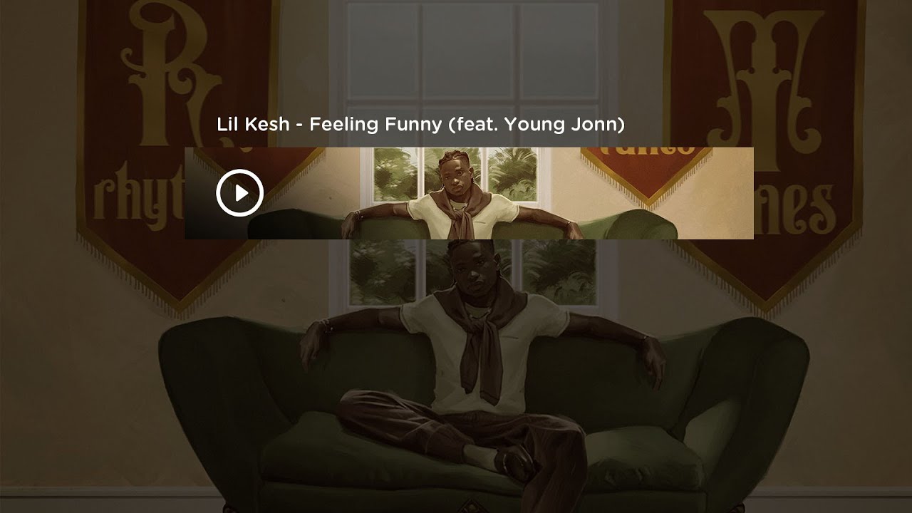 Lil Kesh & Young Jonn - 'Feeling Funny' (Lyrics Video)