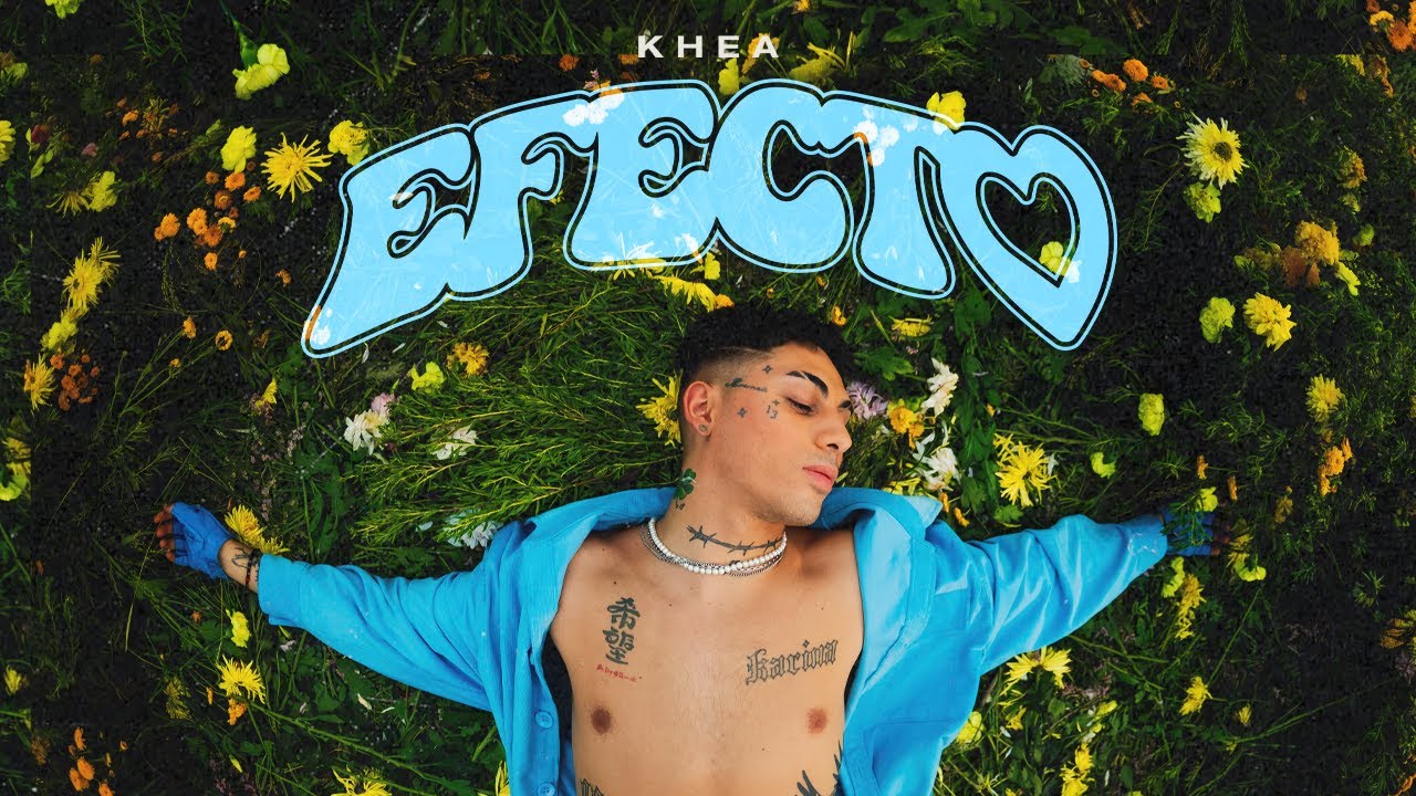KHEA - EFECTO (Official Video)