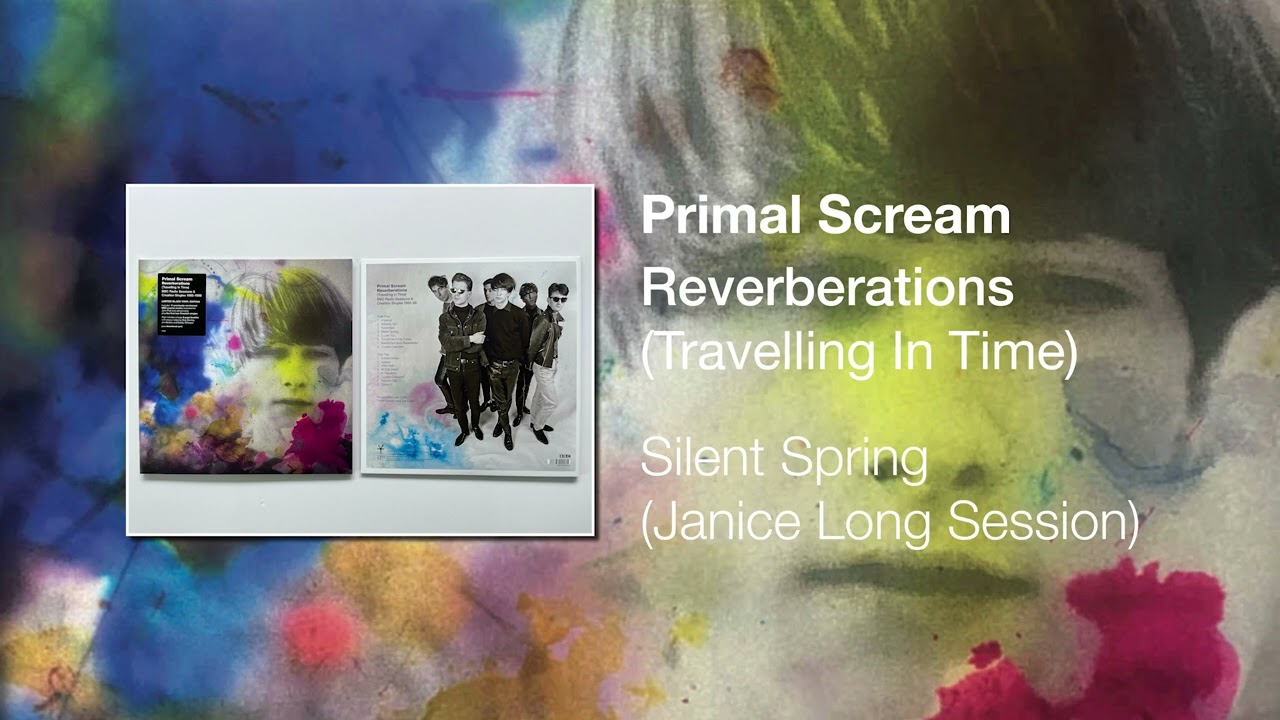 Primal Scream - Silent Spring